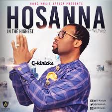 Download Audio: Hosanna - Gkinicks