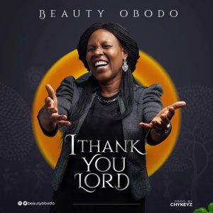 I Thank God – Beauty Obodo