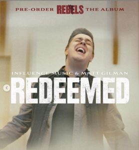 [Music + Lyrics] Redeemed – Influence Music