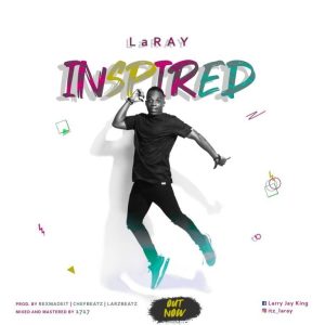 Audio Download: Inspired – LaRay