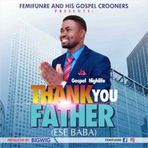 Audio: Thank You Father – Femifunre