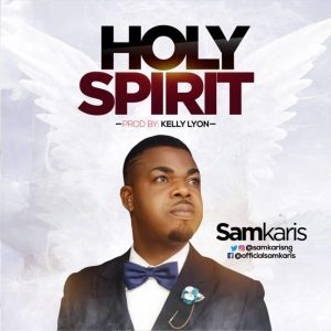 [Free Download] Holy Spirit – Samkaris