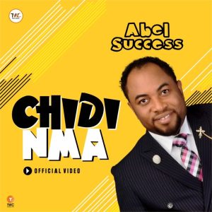 [Video] Chidinma – Abel Success (Christian Music Download)