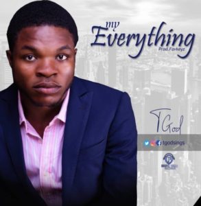 [Music + Lyrics] My Everything – TGod (Christian Music Download)