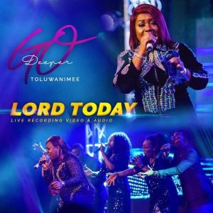 [Video] Lord Today [Live] – Toluwanimee (Christian Music Download)