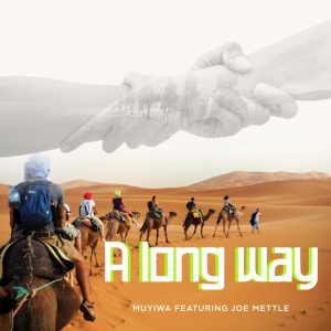 MP3 Download: A Long Way - Muyiwa Ft. Joe Mettle