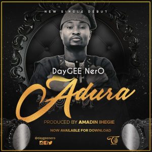 MP3 Download: Adura – Daygee Nero