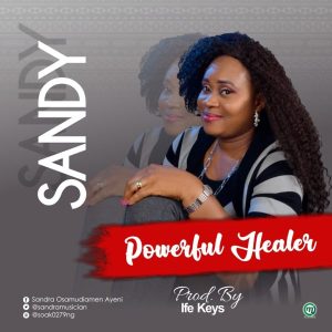 MP3 Download: Powerful Healer – Sandy