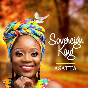 MP3 Download: Sovereign King – Asatta