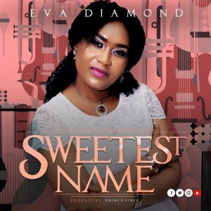 MP3 Download: Sweetest Name – Eva Diamond