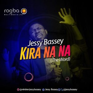 [Video]: Kirana Na Na [The Word] – Jessy Bassey (Christian Song)