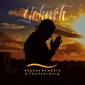 [Music +  Video] Yahweh – Kaydee Numbere (MP3 Download)