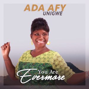 MP3 Download: Evermore – Ada Afy Unigwe
