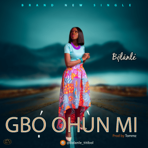 MP3 Download: Gboohunmi – Bolanle