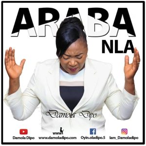 [Music + Video] Araba Nla – Damola Dipo (MP3 Download)