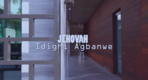 [Music + Video] Jehovah Idighi Agbanwe - Jimmy D Psalmist (MP3 Download)