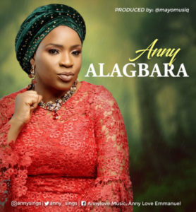 MP3 Download: Alagbara – Anny