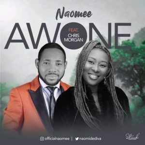 MP3 Download: Awone – Naomee Ft. Chris Morgan