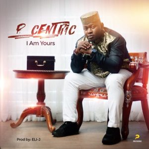 MP3 Download: I Am Yours – P-Centric