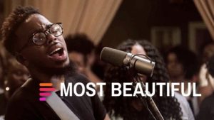 Video + Music: Most Beautiful So In Love – Maverick City