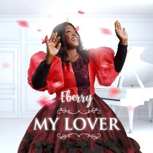 MP3 Download: My Lover – Eberry