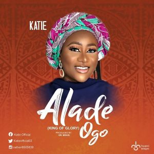 [Music]: Alade Ogo – Katie