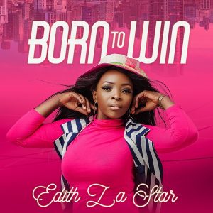 Born To Win – Edith LaStar