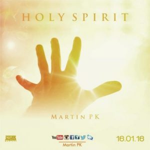 [Video + Music] Holy Spirit – Martin PK