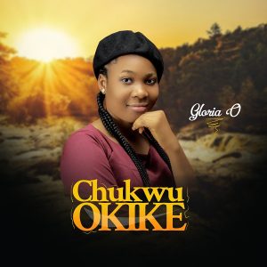 Chukwu Okike – Gloria O