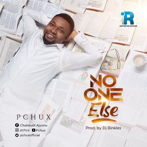 No One Else – PChux