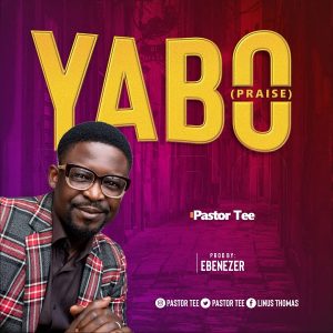 Yabo – Pastor Tee