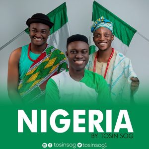 [Music + Video] Nigeria - Tosin SOG