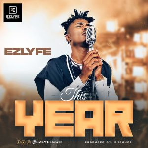 Music: This Year - EZLyfe