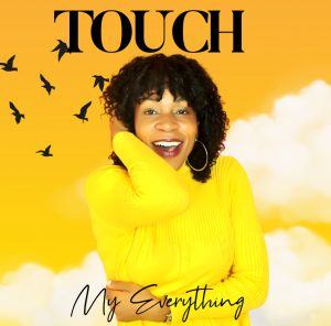 [Music + Lyrics] My Everything - Touch