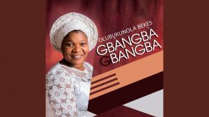 Gbangba Gbangba – Bukola Bekes