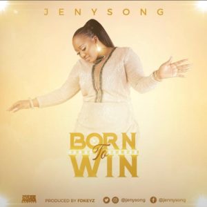 Born To Win – Jenysong