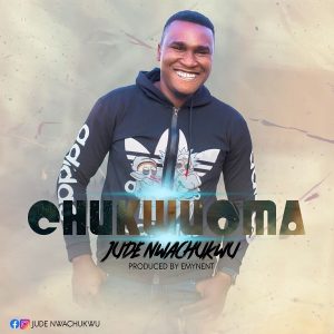 Chukwuoma – Jude Nwachukwu