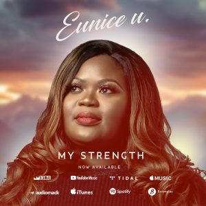 [Music + Lyrics] My Strenght - Eunice U