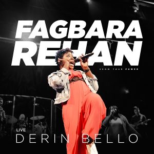 [Music + Video] Fagbara Rehan - Derin Bello