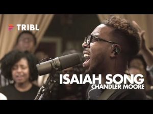Lyrics: Isaiah Song Ft. Chandler Moore