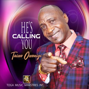He's Calling You - Taiwo Owoniyi