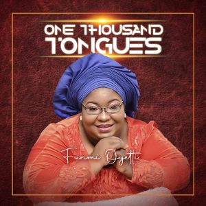 One Thousand Tongues - Funmi Oyetti