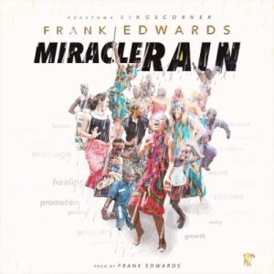 Miracle Rain – Frank Edwards