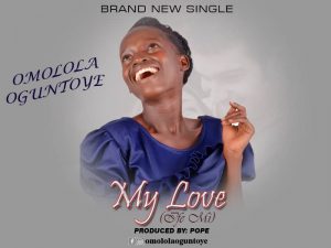 My Love (Ife Mi) - Omolola Oguntoye