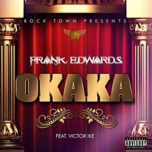 Okaka – Frank Edwards