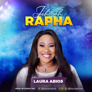 Jehova Rapha - Laura Abios