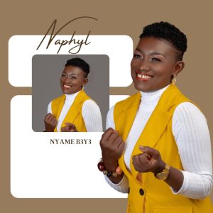 Nyame B3y3 - Naphyl