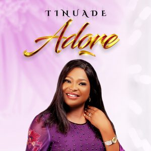 Album: Adore - Tinuade