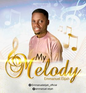 My Melody - Emanuel Elijah