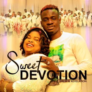 Sweet Devotion - Mr. M & Revelation